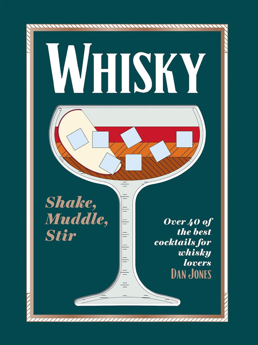 Book - Whisky: Shake, Muddle, Stir